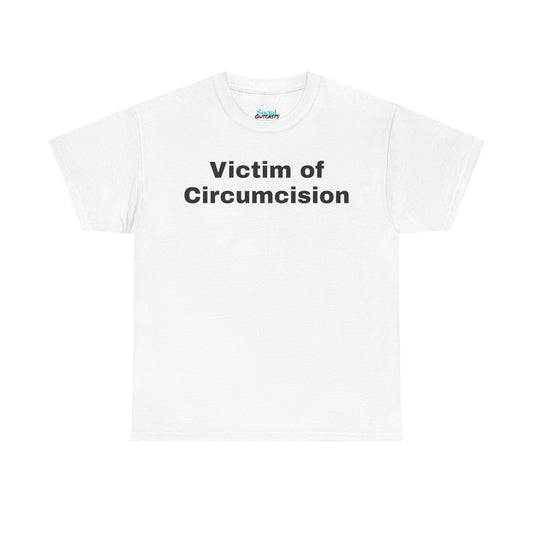 Victim of Circumcision - Tee