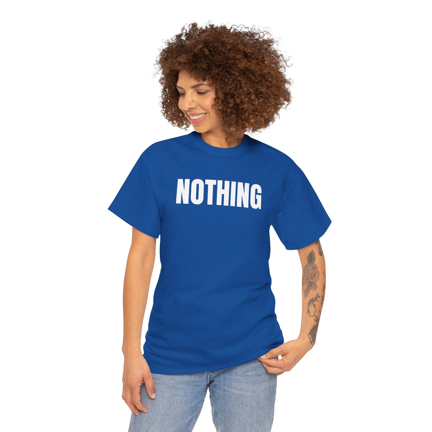 NOTHING - Tee
