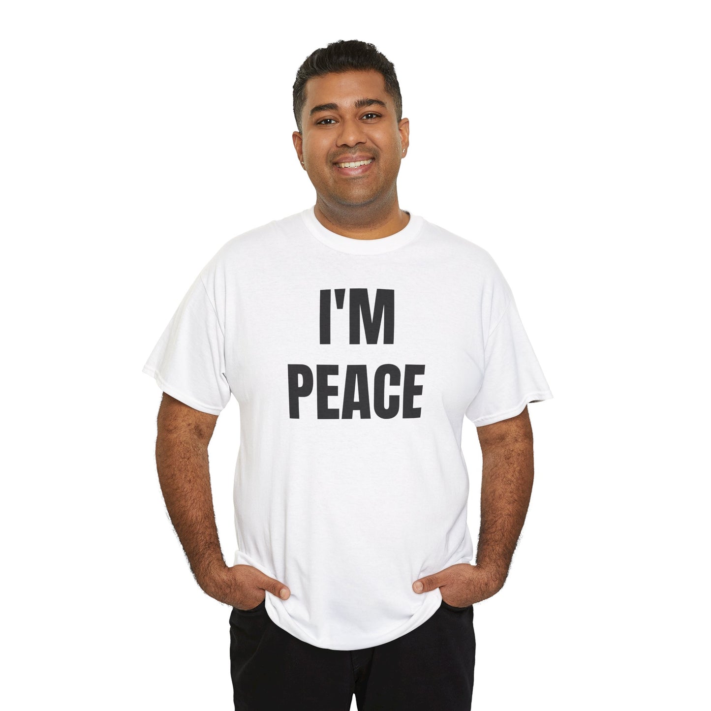 I'M PEACE - Tee