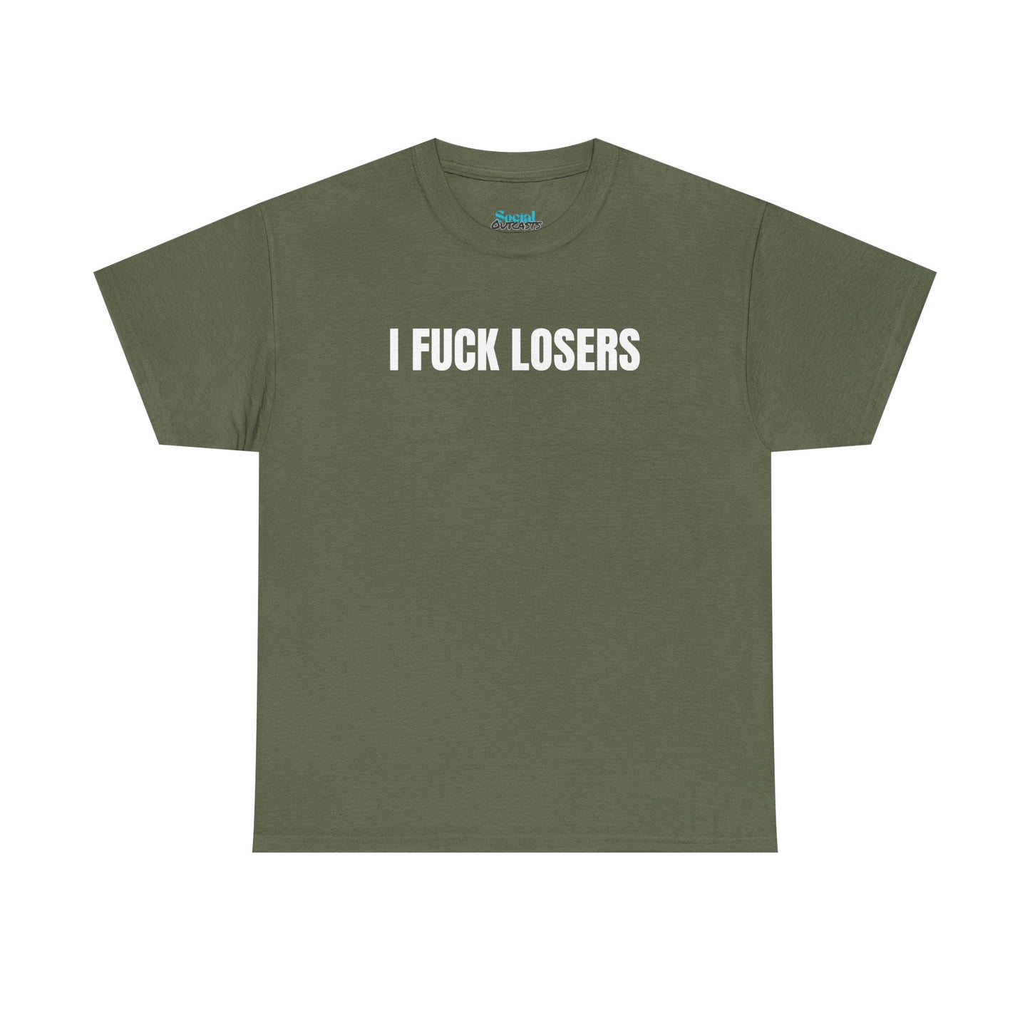 I FUCK LOSERS - Tee