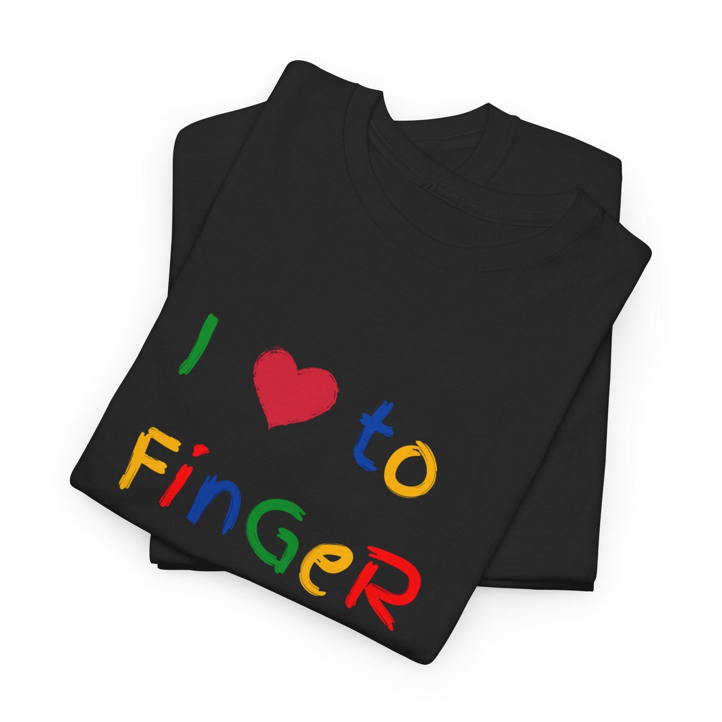 I LOVE TO FINGER PAINT - Tee