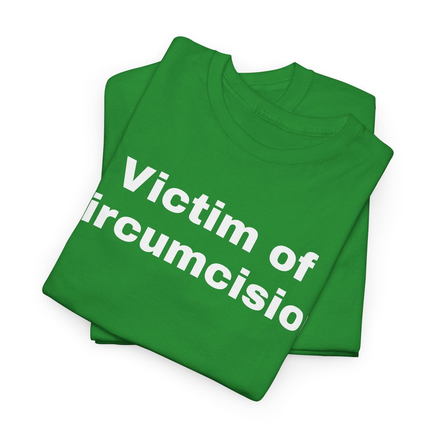Victim of Circumcision - Tee