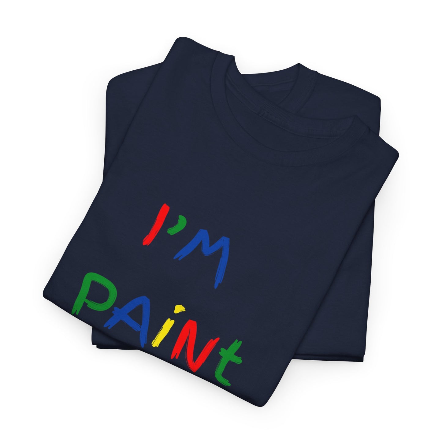 I'M PAINT - Tee