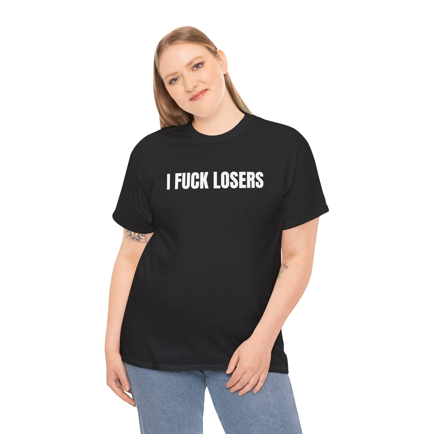 I FUCK LOSERS - Tee
