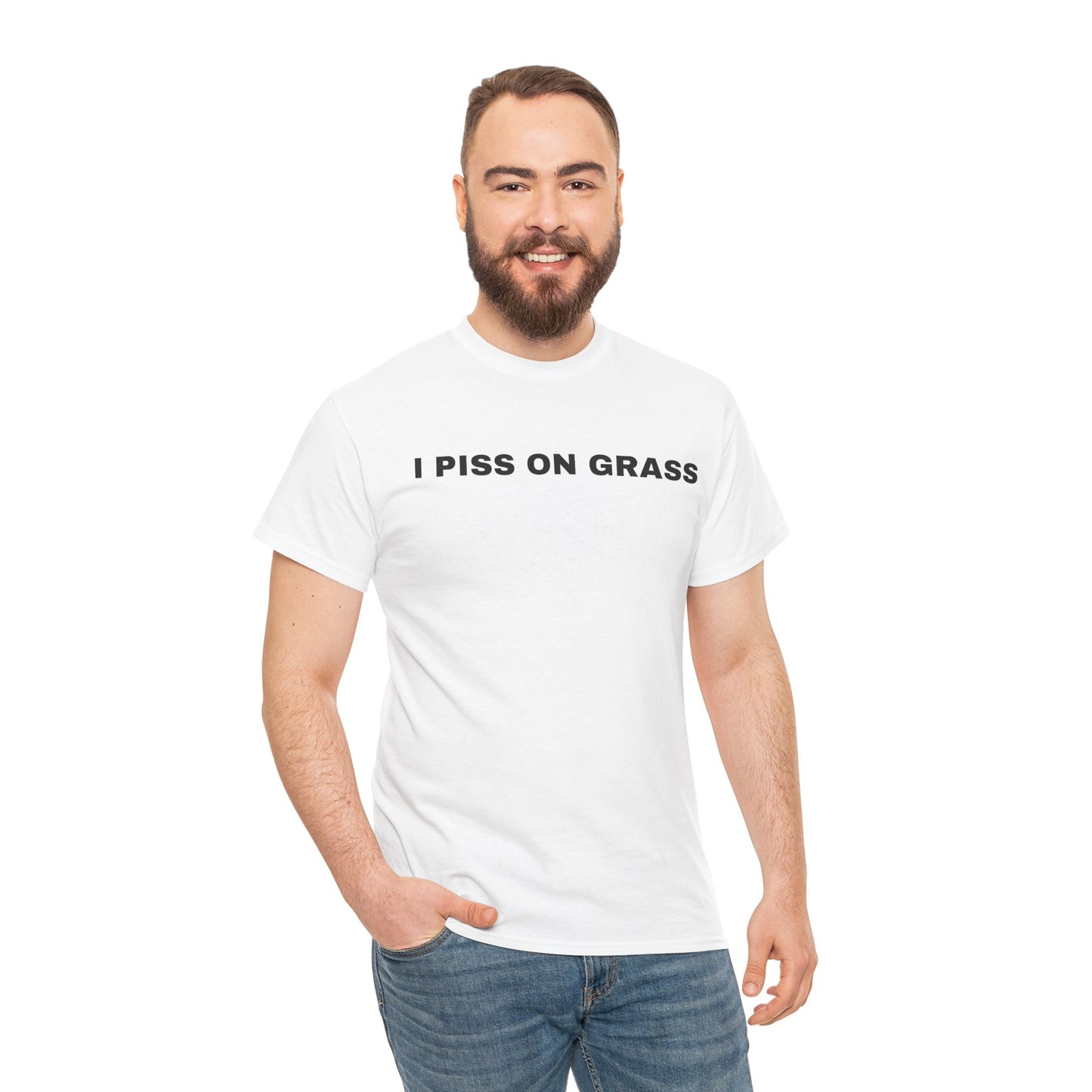 I PISS ON GRASS - Tee
