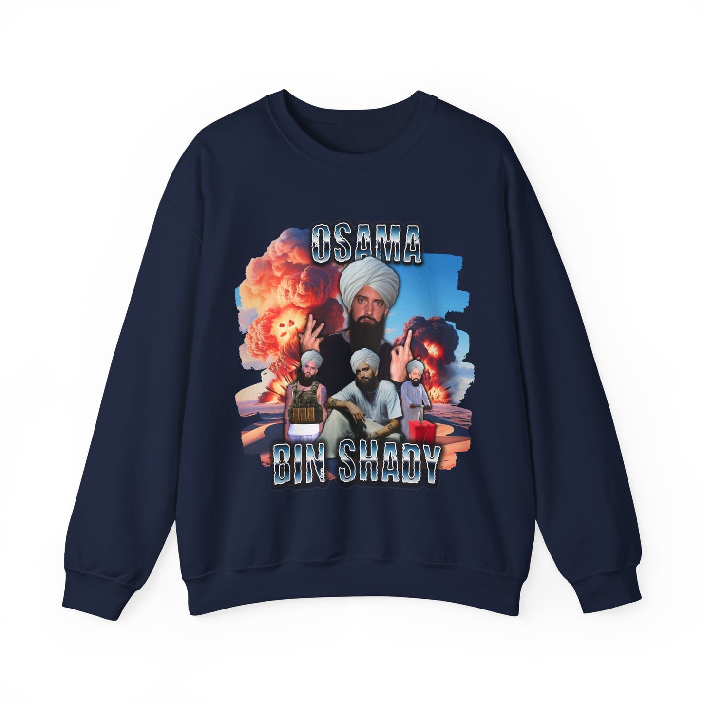 Osama Bin Shady Sweatshirt