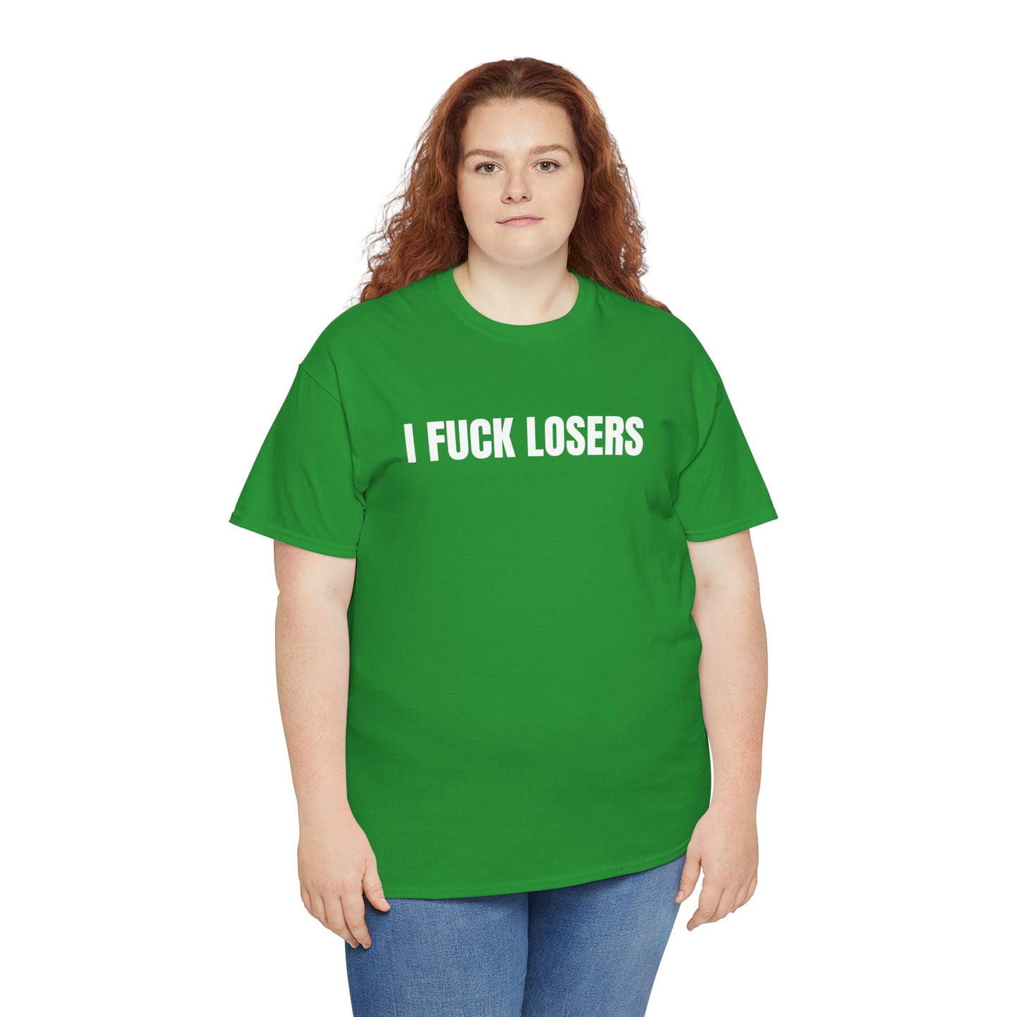 I FUCK LOSERS - Tee