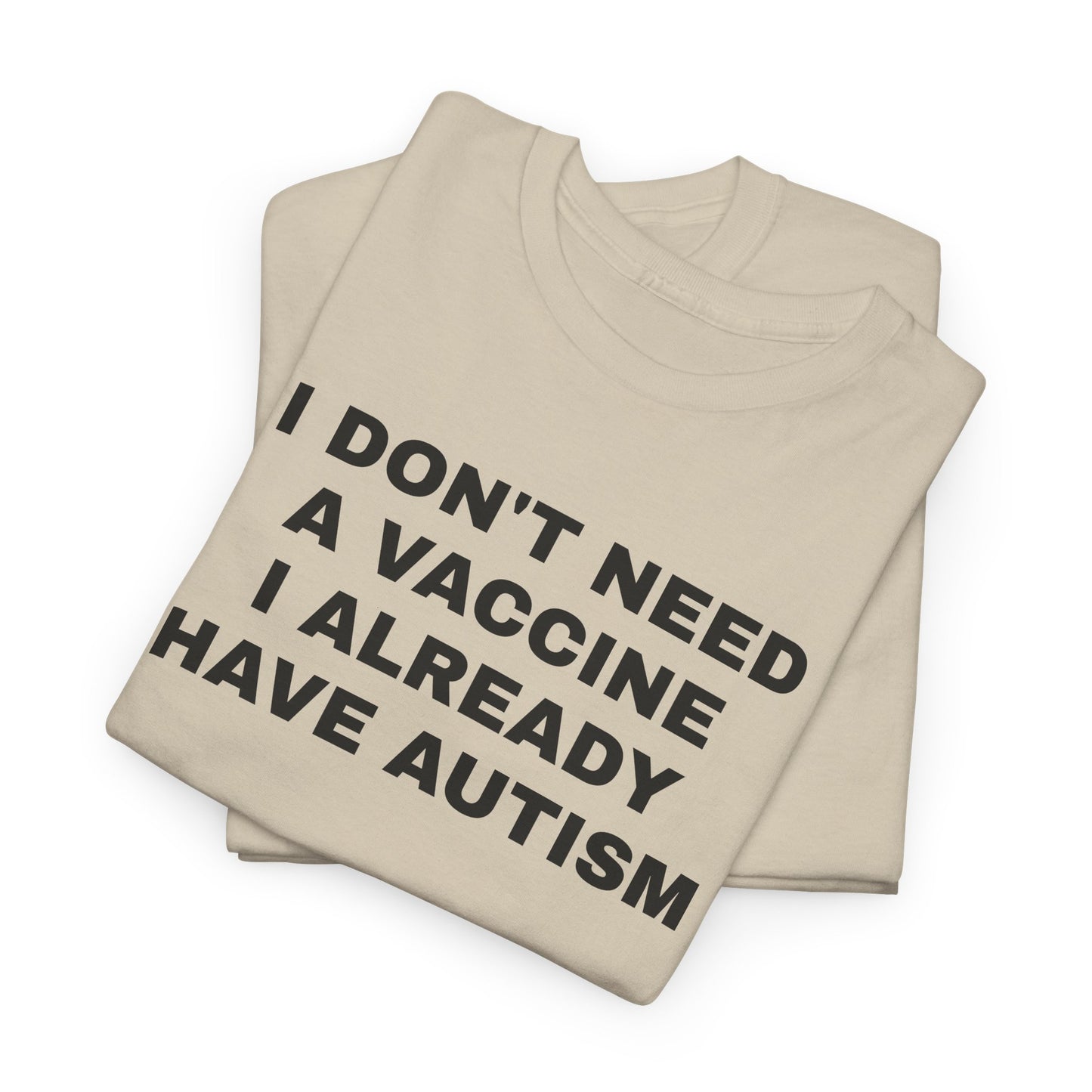 AUTISM VAX - Tee