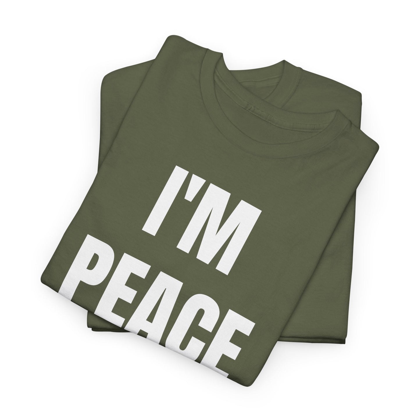 I'M PEACE - Tee