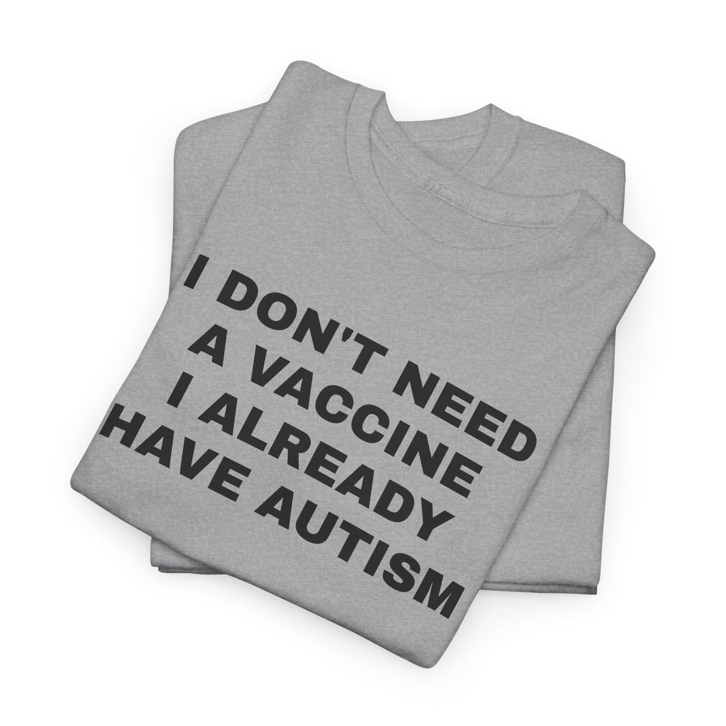 AUTISM VAX - Tee