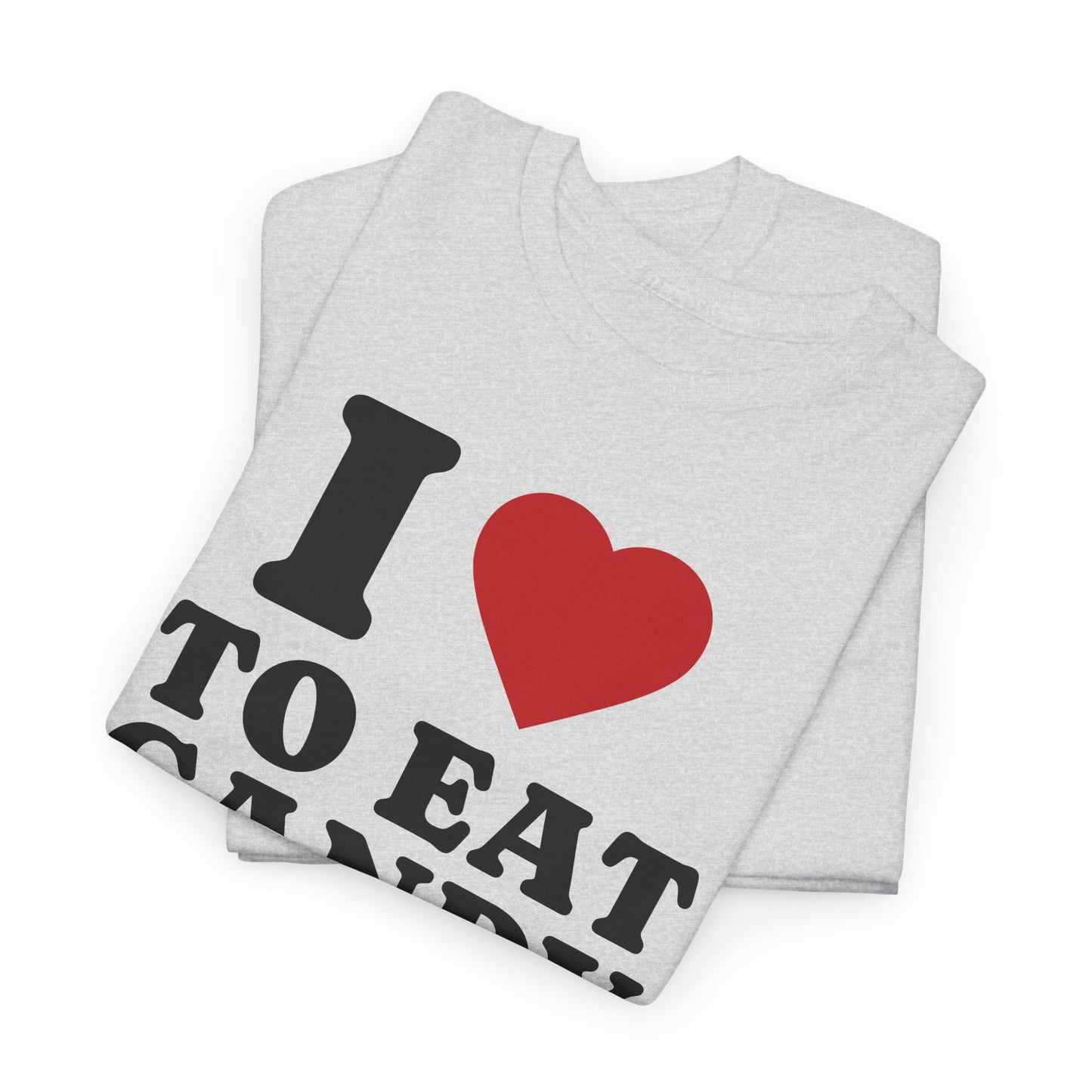 I LOVE TO EAT CANDY - Tee