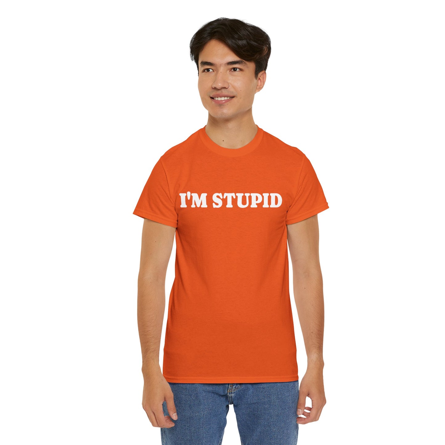 I'M STUPID - Tee
