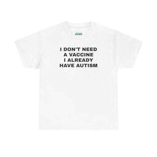 AUTISM VAX - Tee