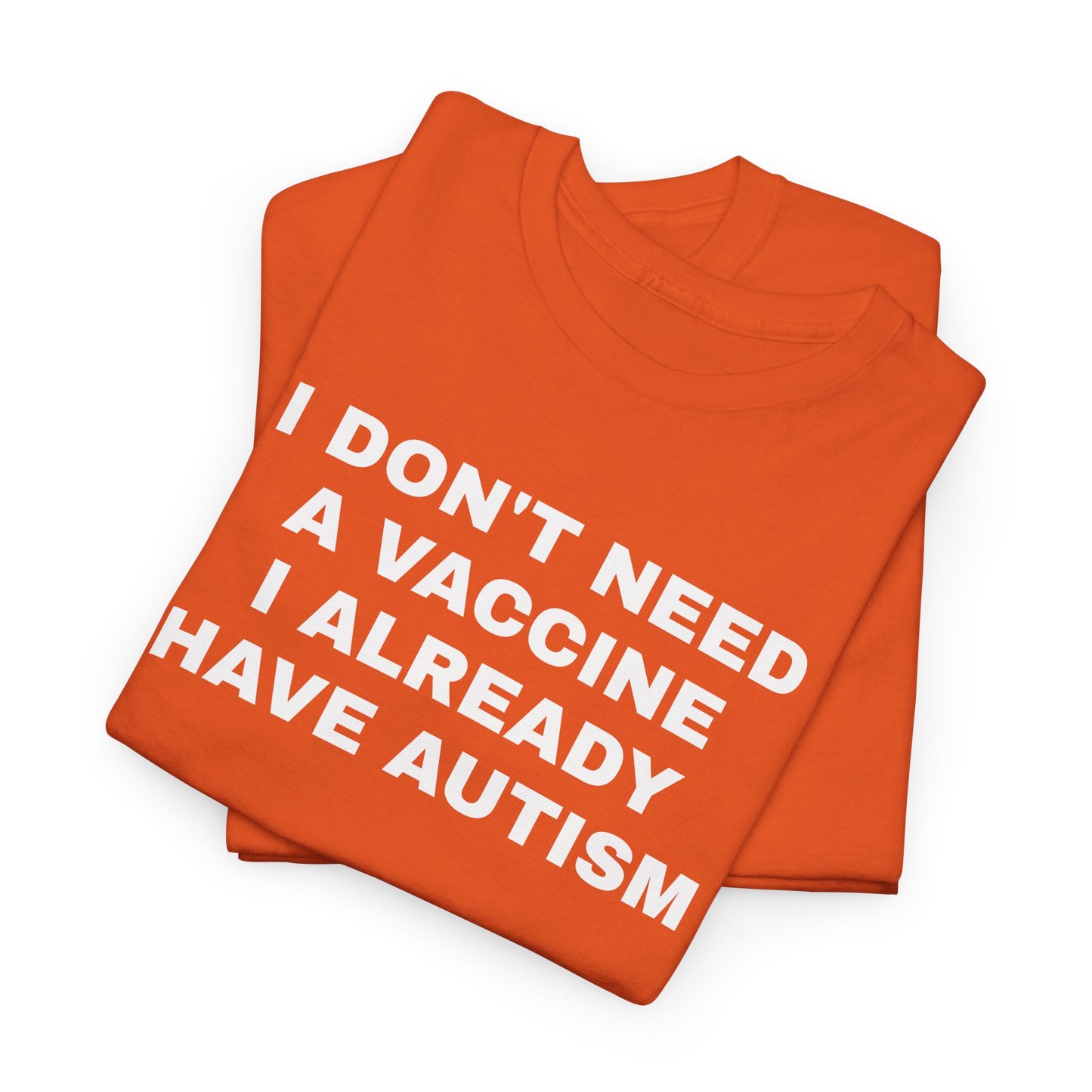 AUTISM VAX - Tee