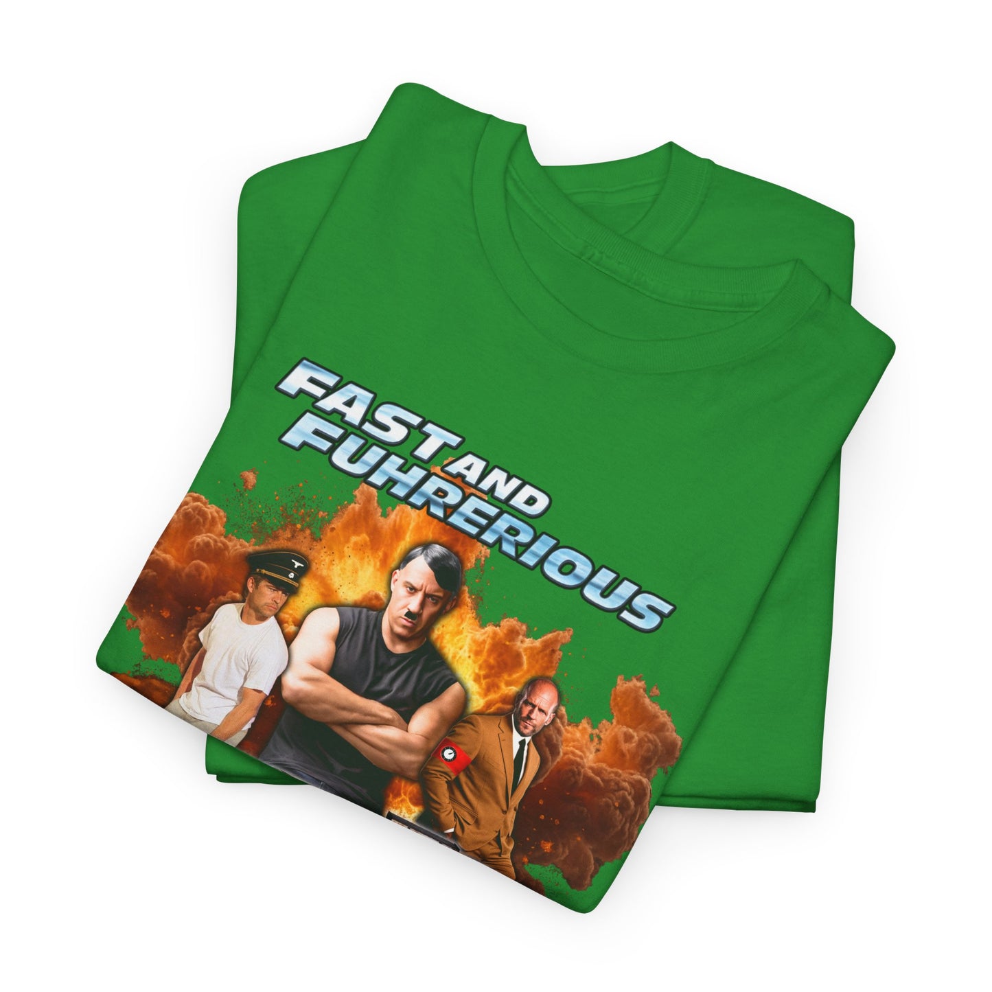 Fast & Fuhrerious - Tee