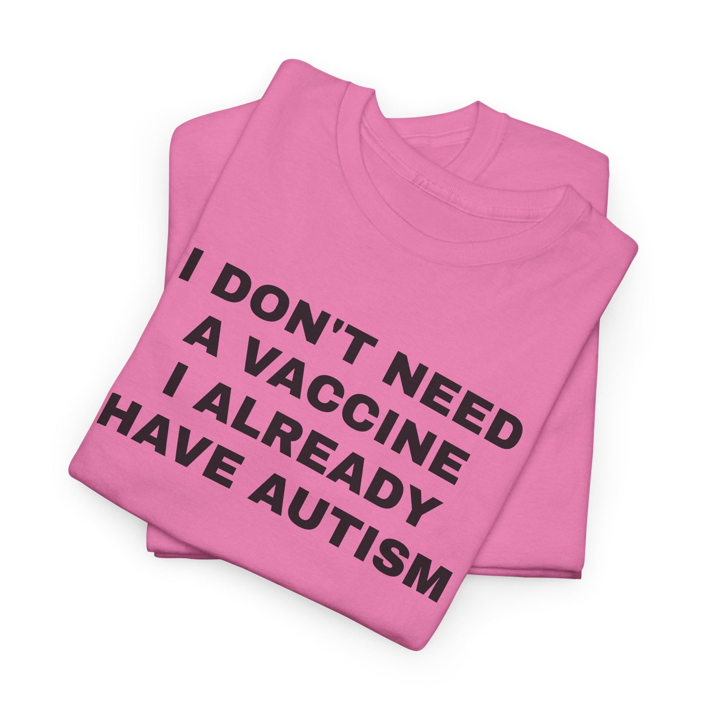 AUTISM VAX - Tee