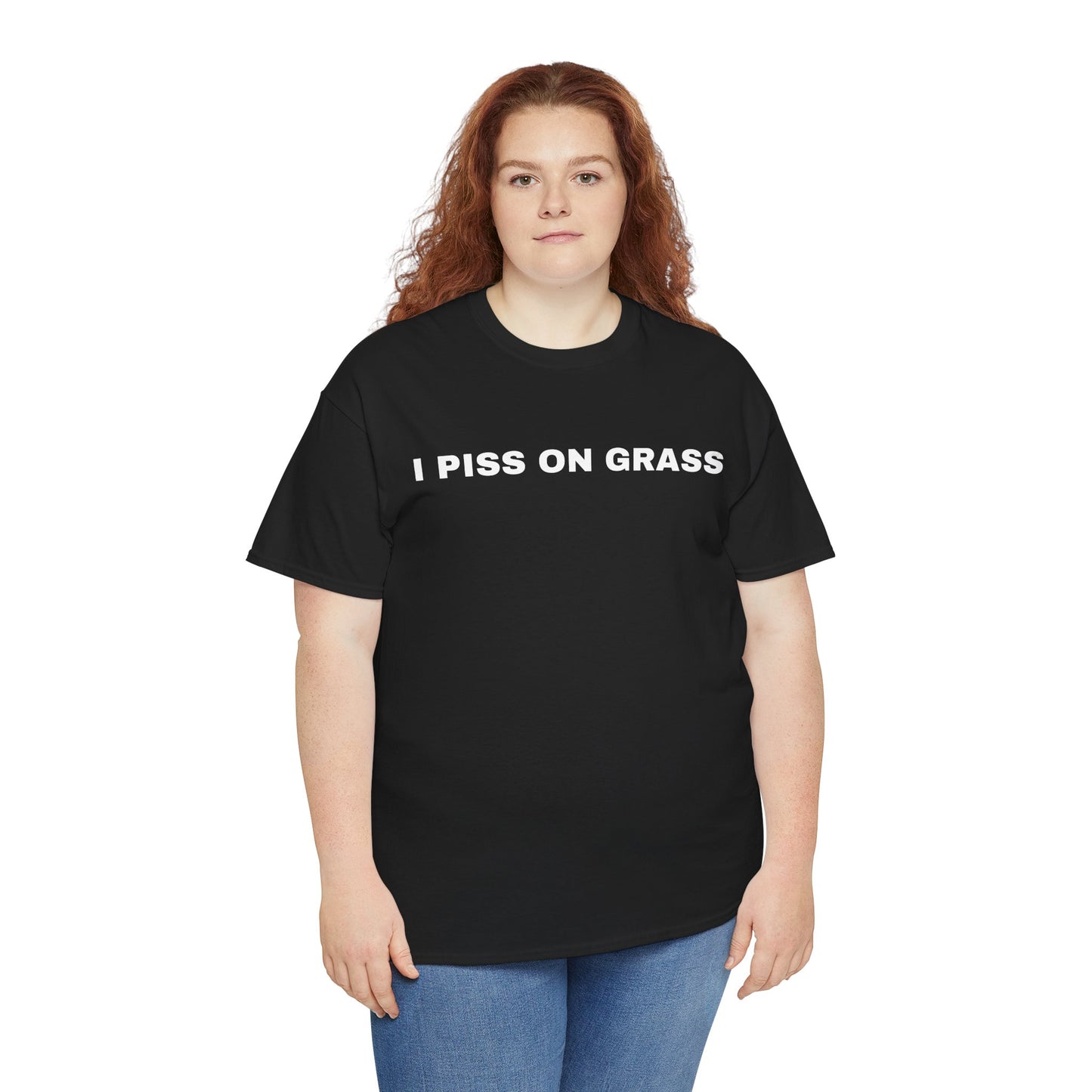 I PISS ON GRASS - Tee