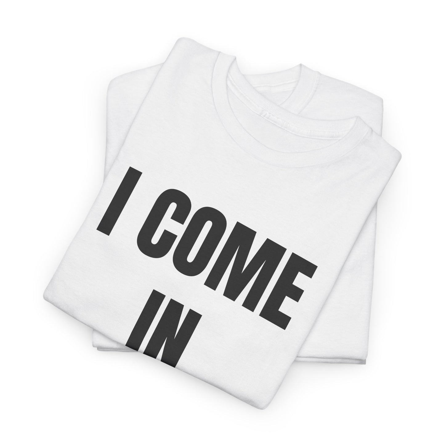 I COME IN PEACE - Tee