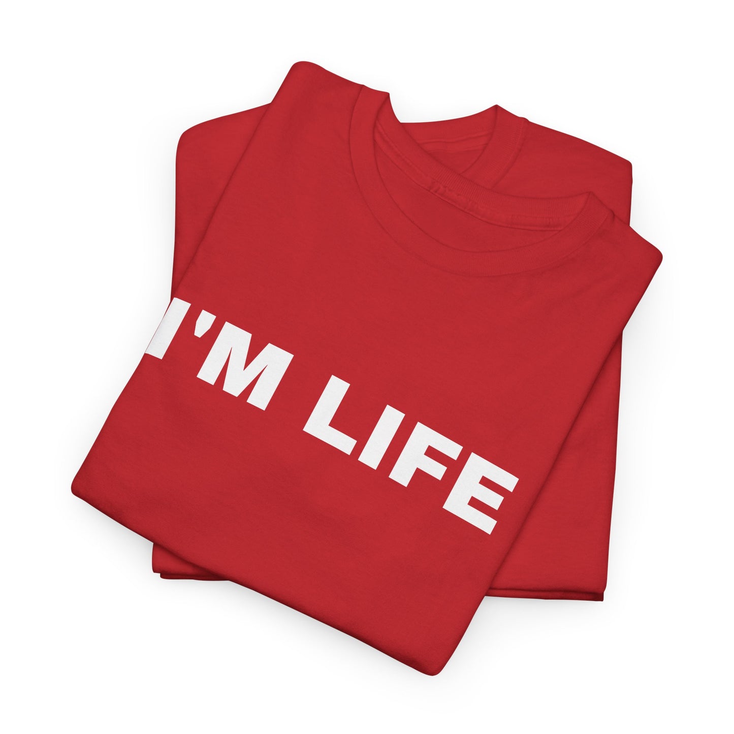 I'M LIFE - Tee