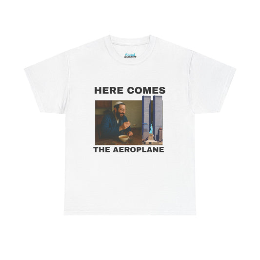 HERE COMES THE AEROPLANE - Tee