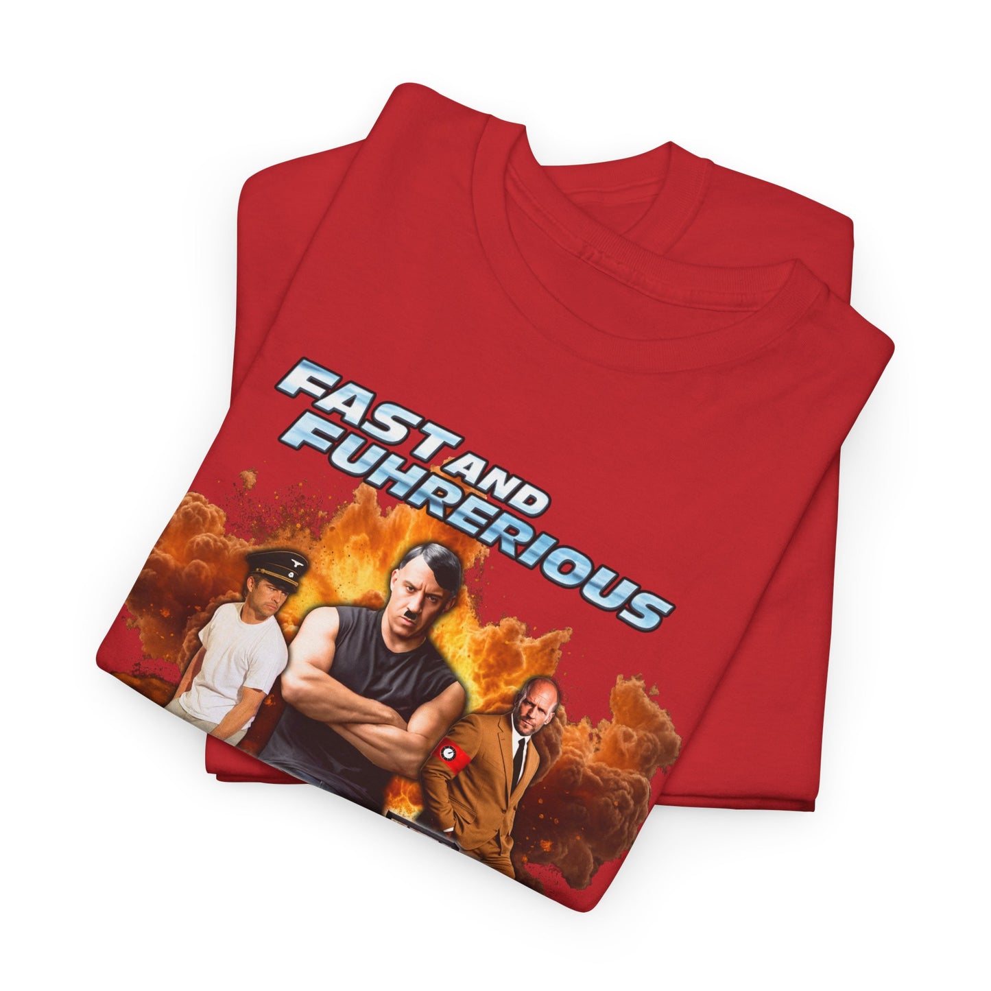 Fast & Fuhrerious - Tee