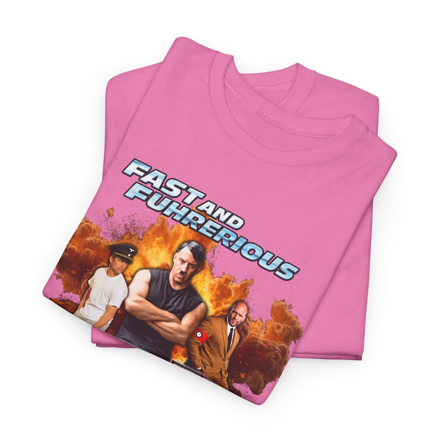 Fast & Fuhrerious - Tee