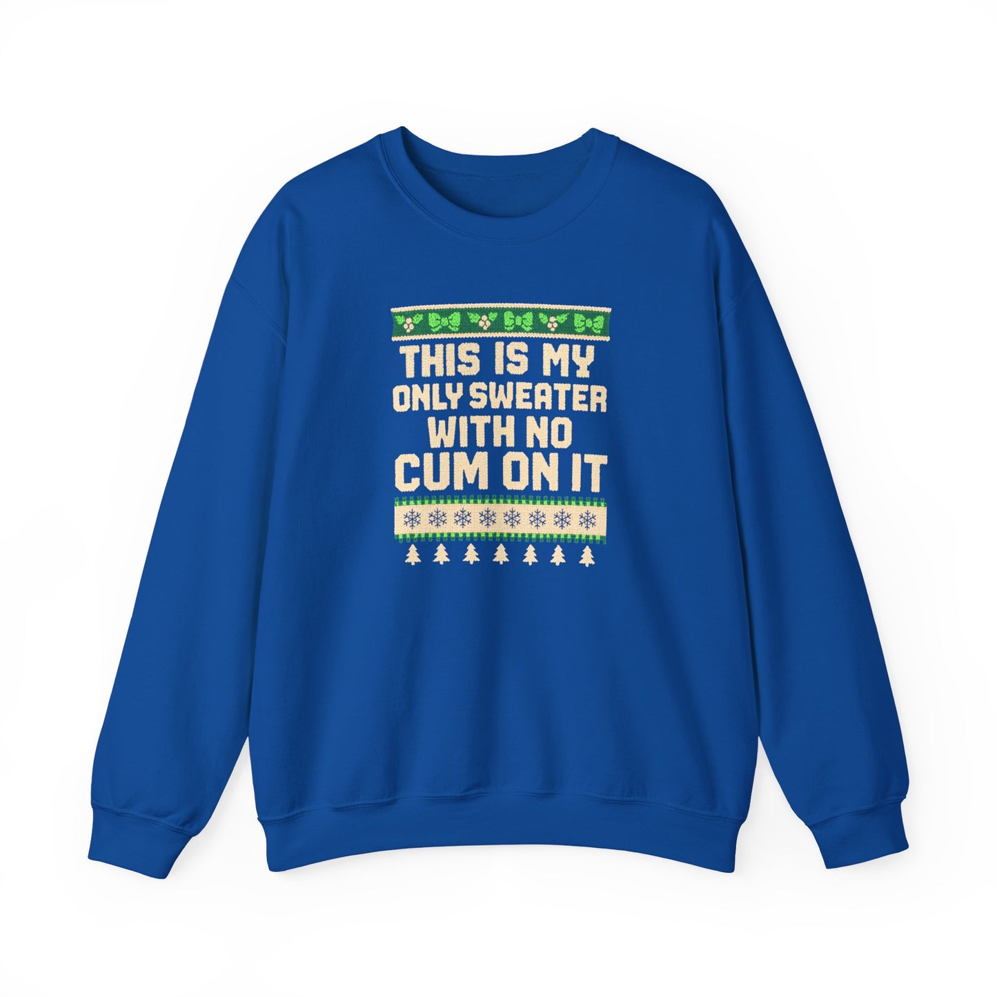 NO CUM - Sweatshirt