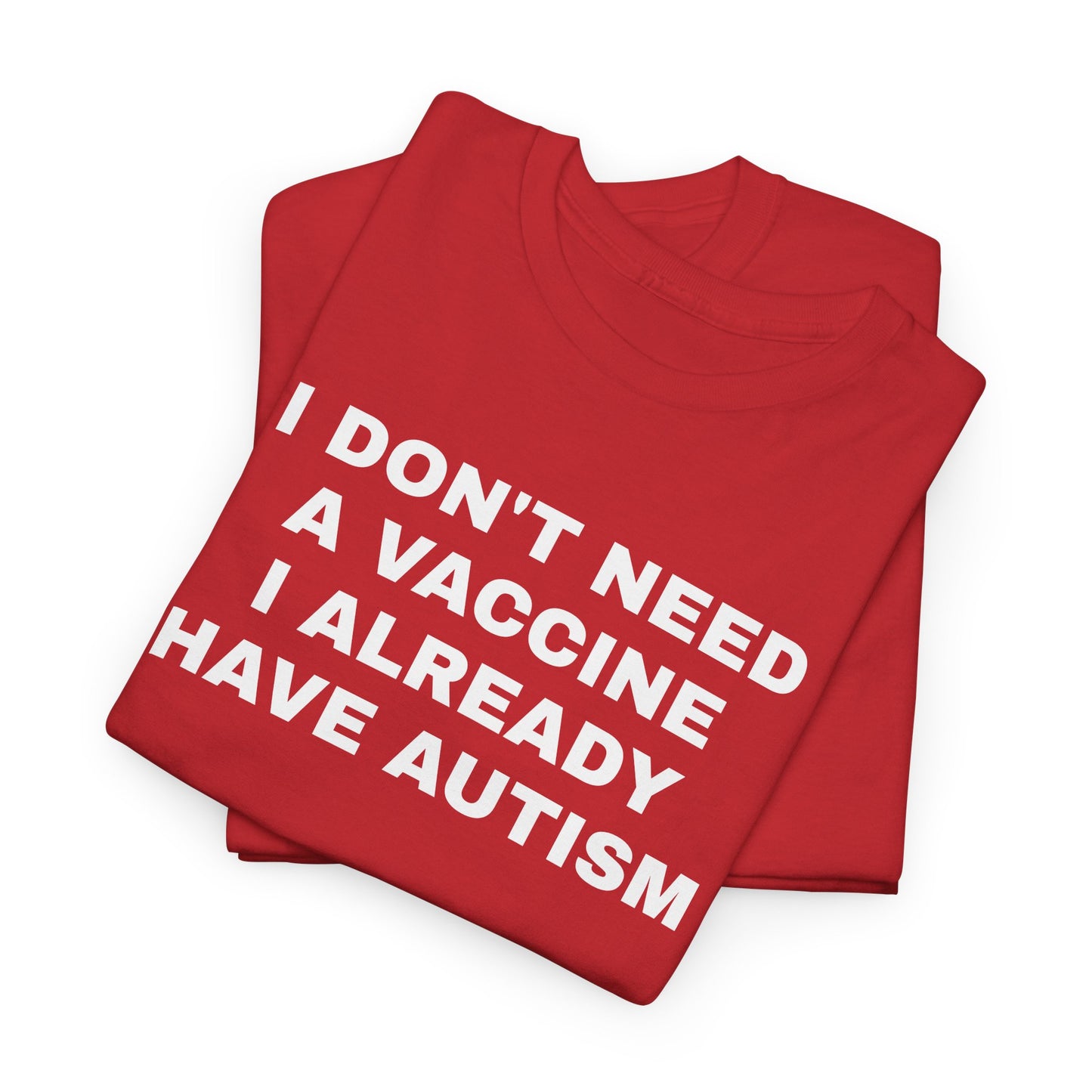 AUTISM VAX - Tee