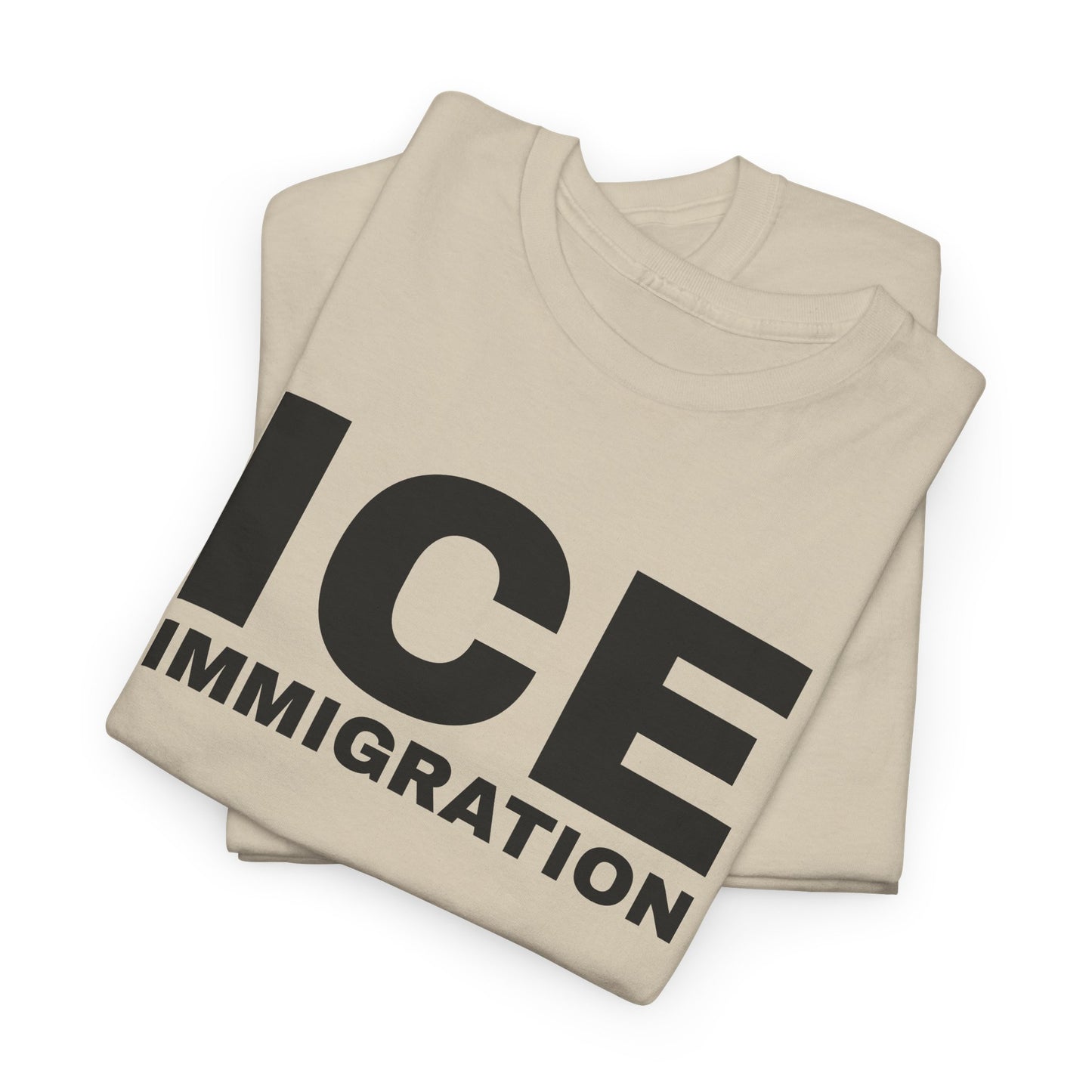 ICE IMMIGRATION - Tee