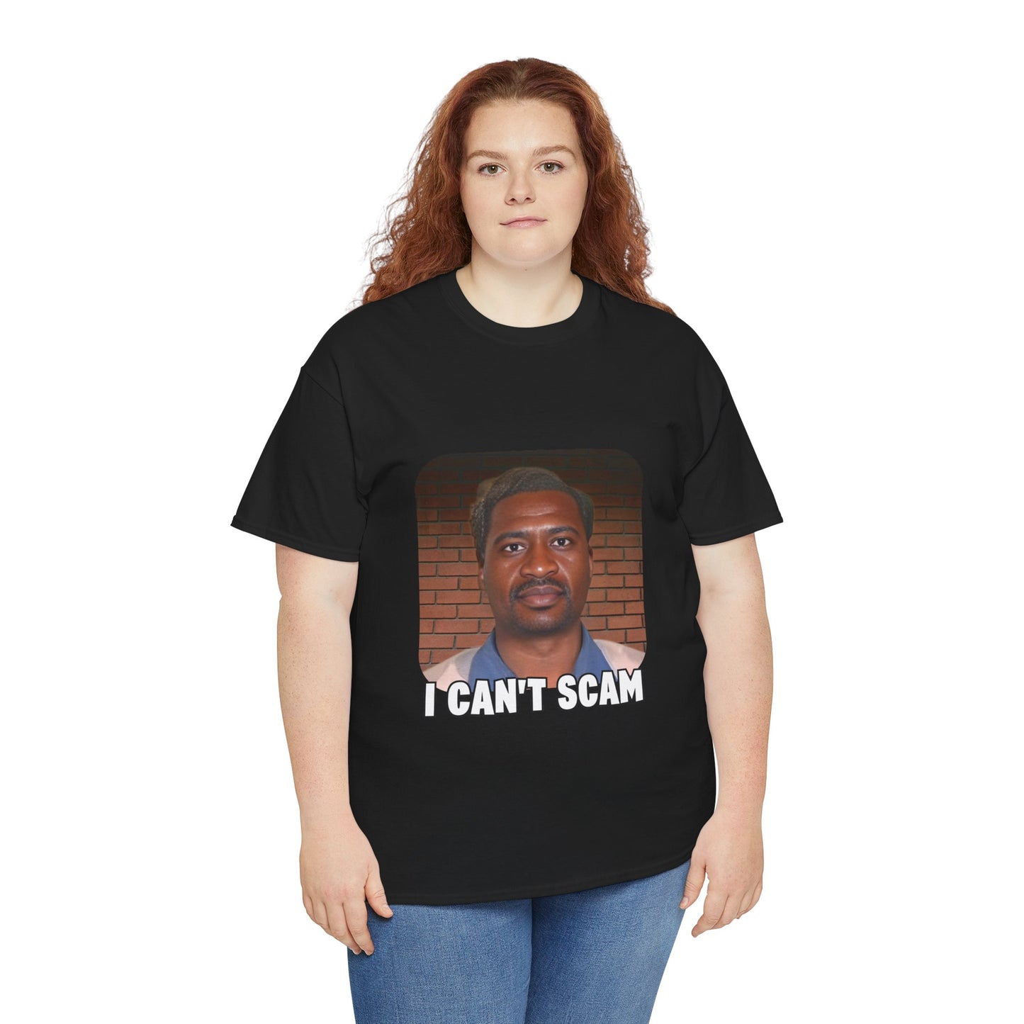 I Can't Scam Tee
