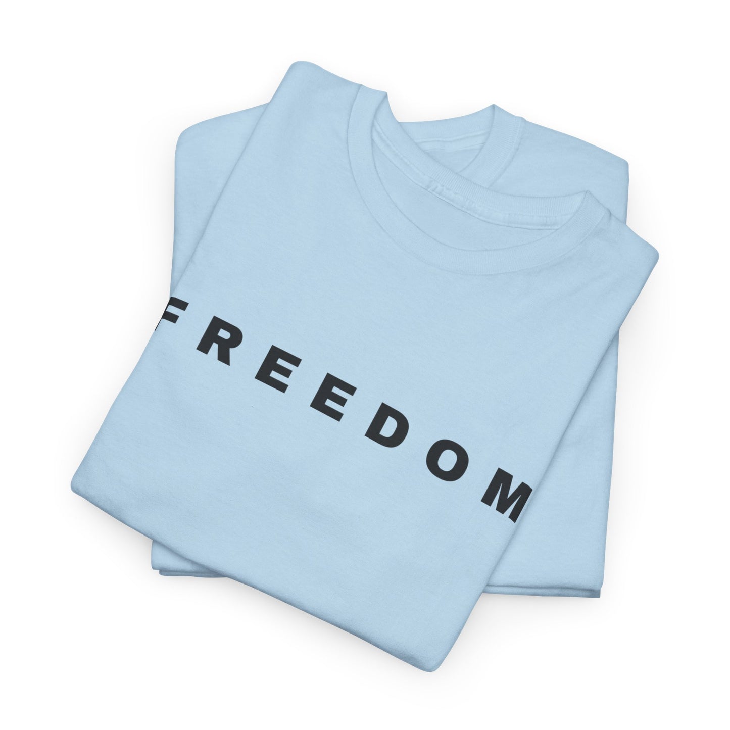 FREEDOM - Tee