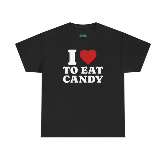 I LOVE TO EAT CANDY - Tee