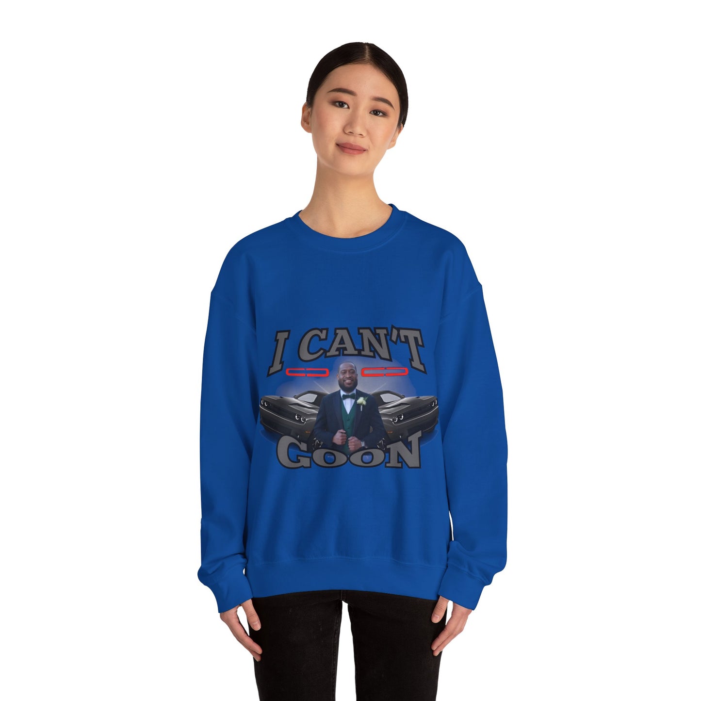 I Can't Goon Sweatshirt