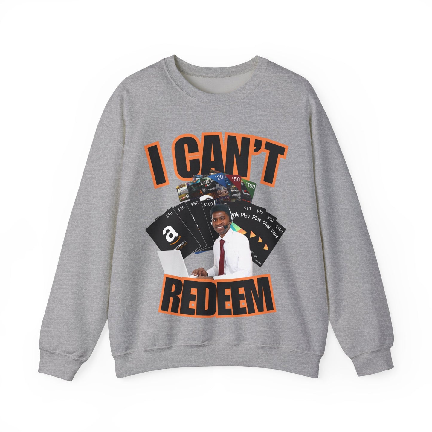 I Can't Redeem Sweatshirt