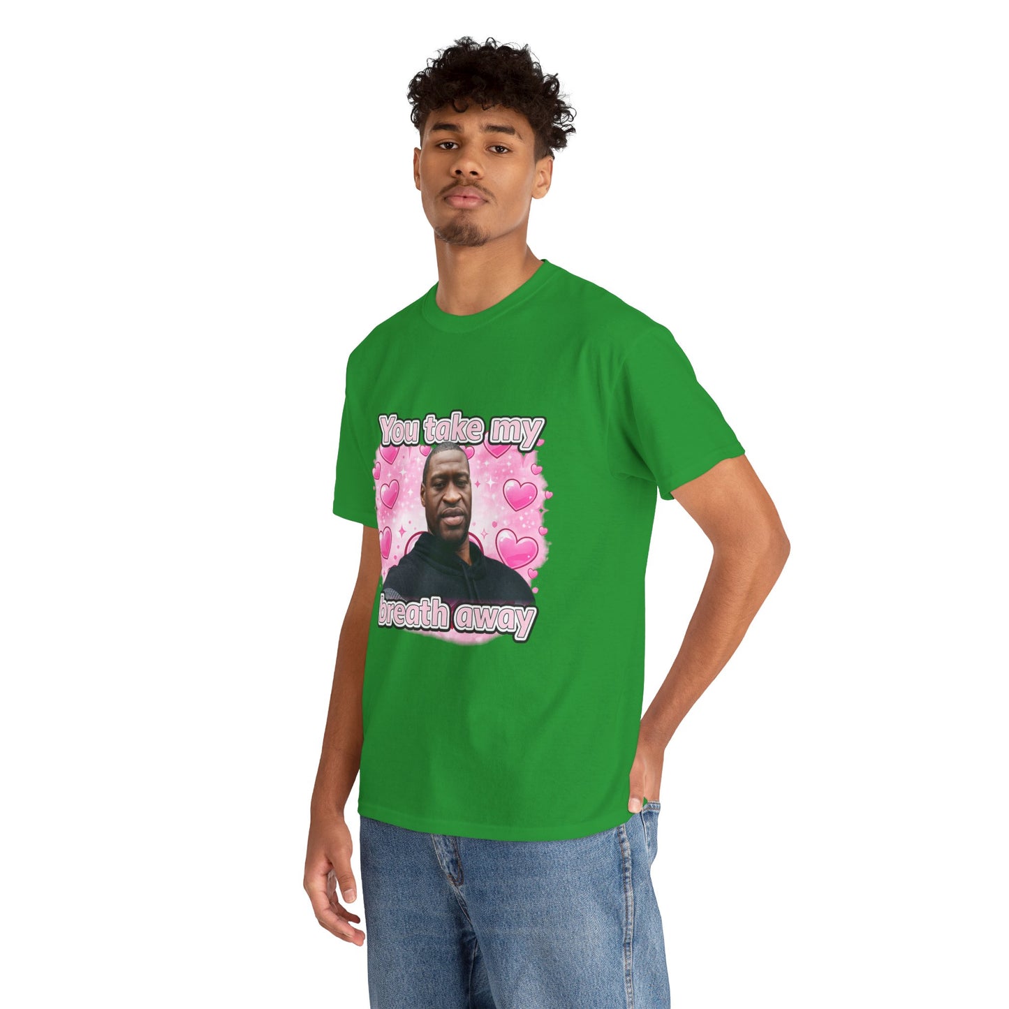 You Take My Breath Away Tee