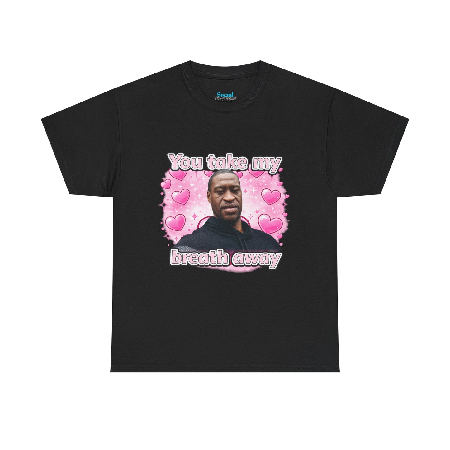 You Take My Breath Away Tee
