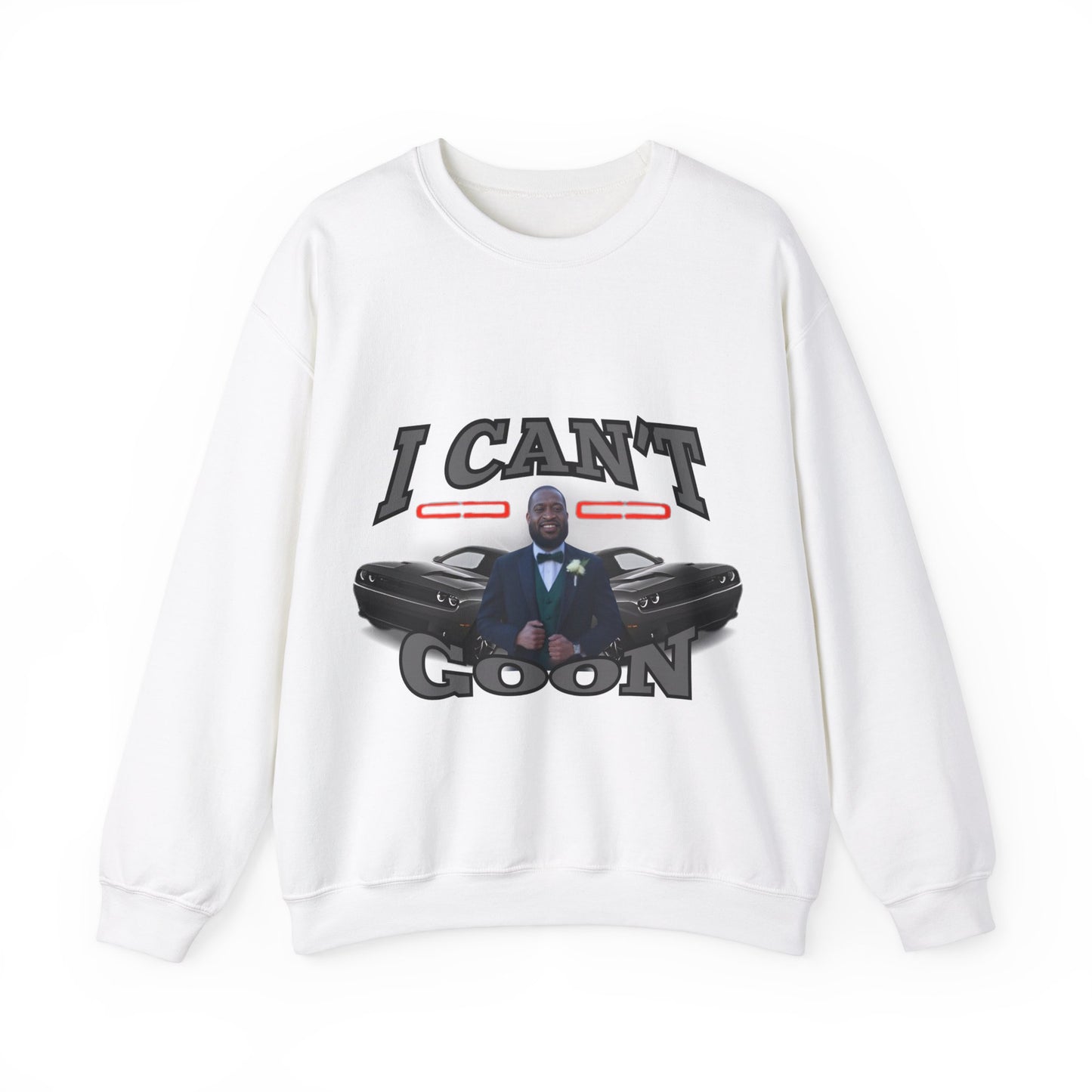 I Can't Goon Sweatshirt