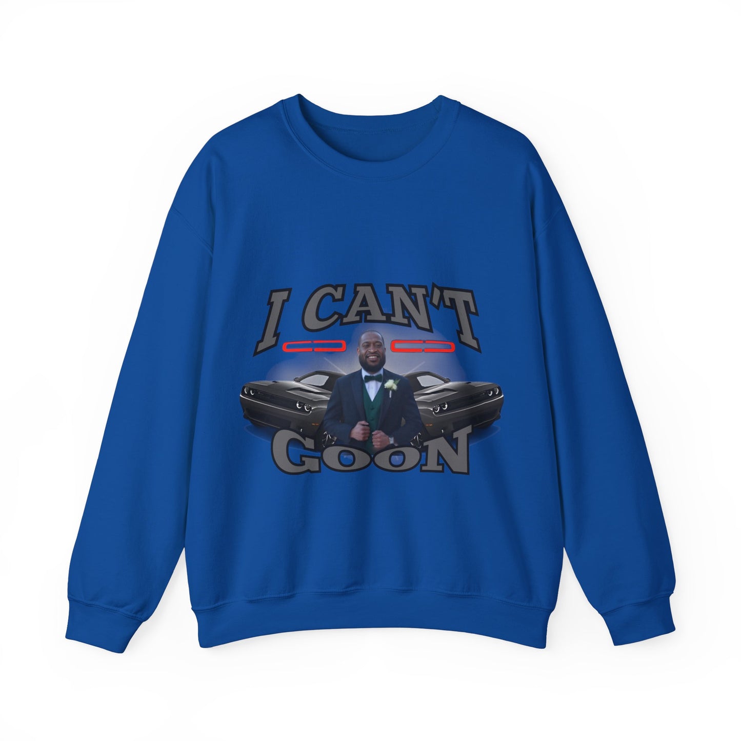 I Can't Goon Sweatshirt