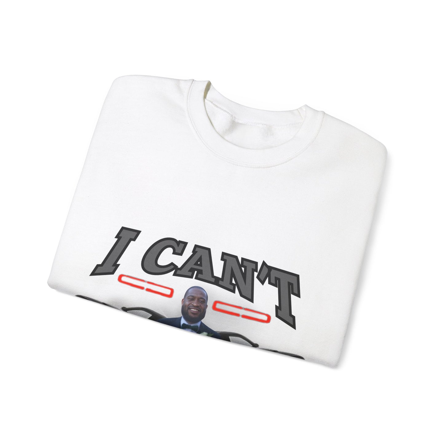 I Can't Goon Sweatshirt