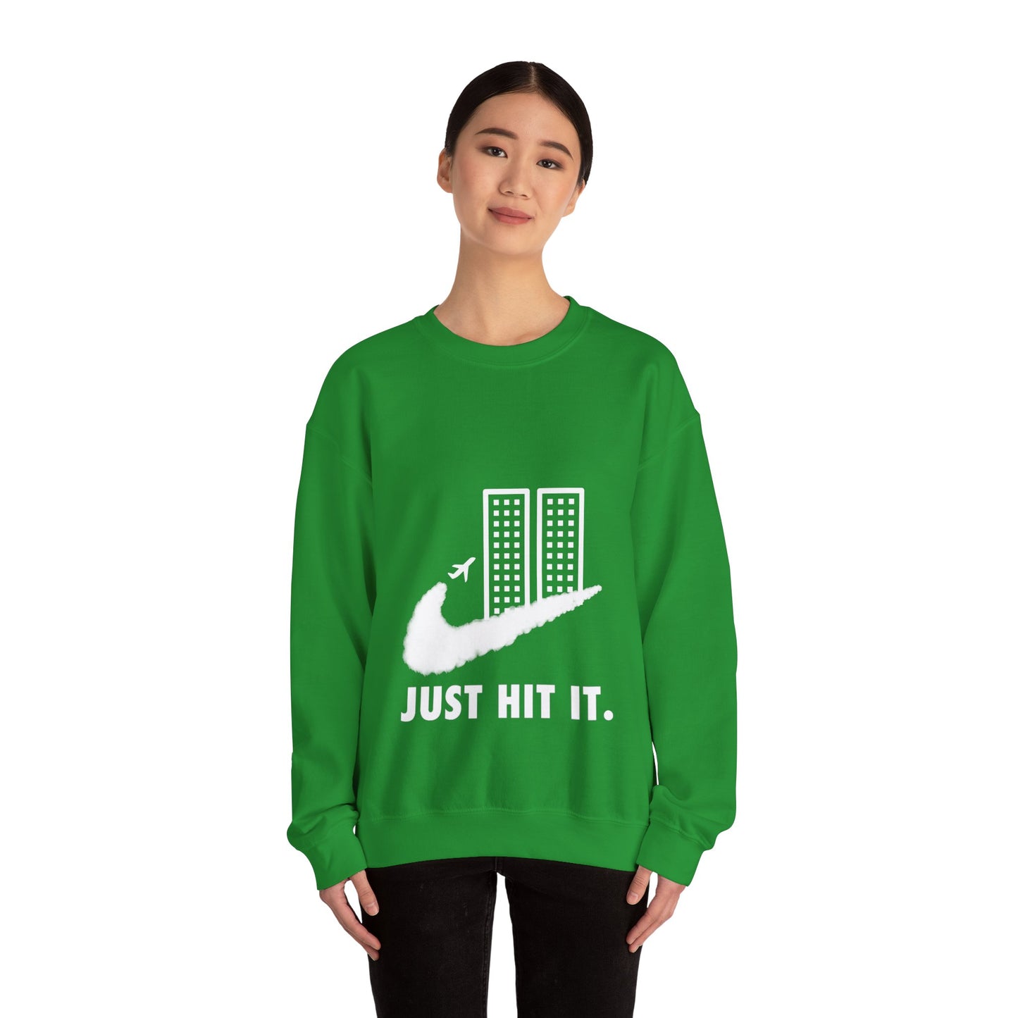 Just Hit It. Sweatshirt