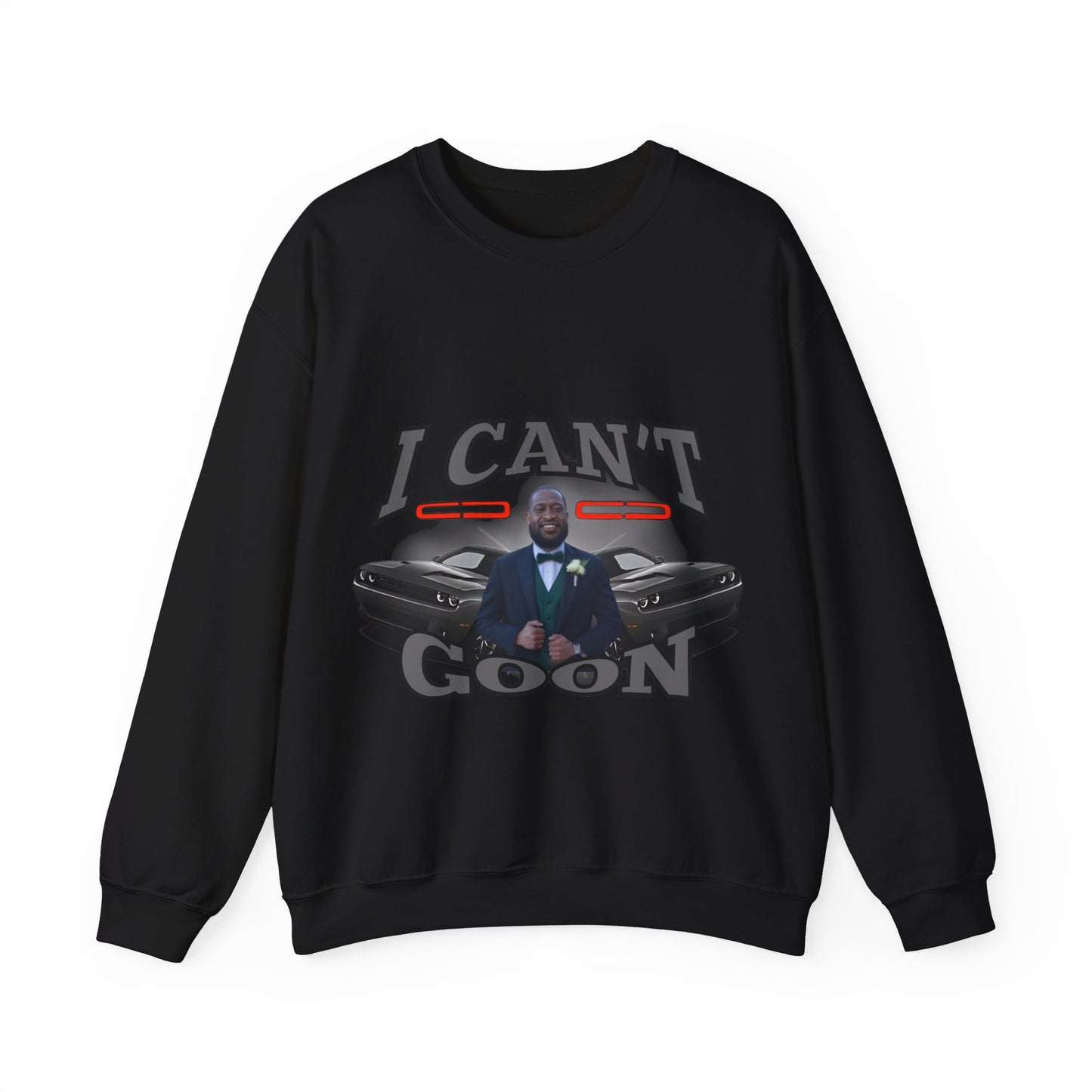 I Can't Goon Sweatshirt