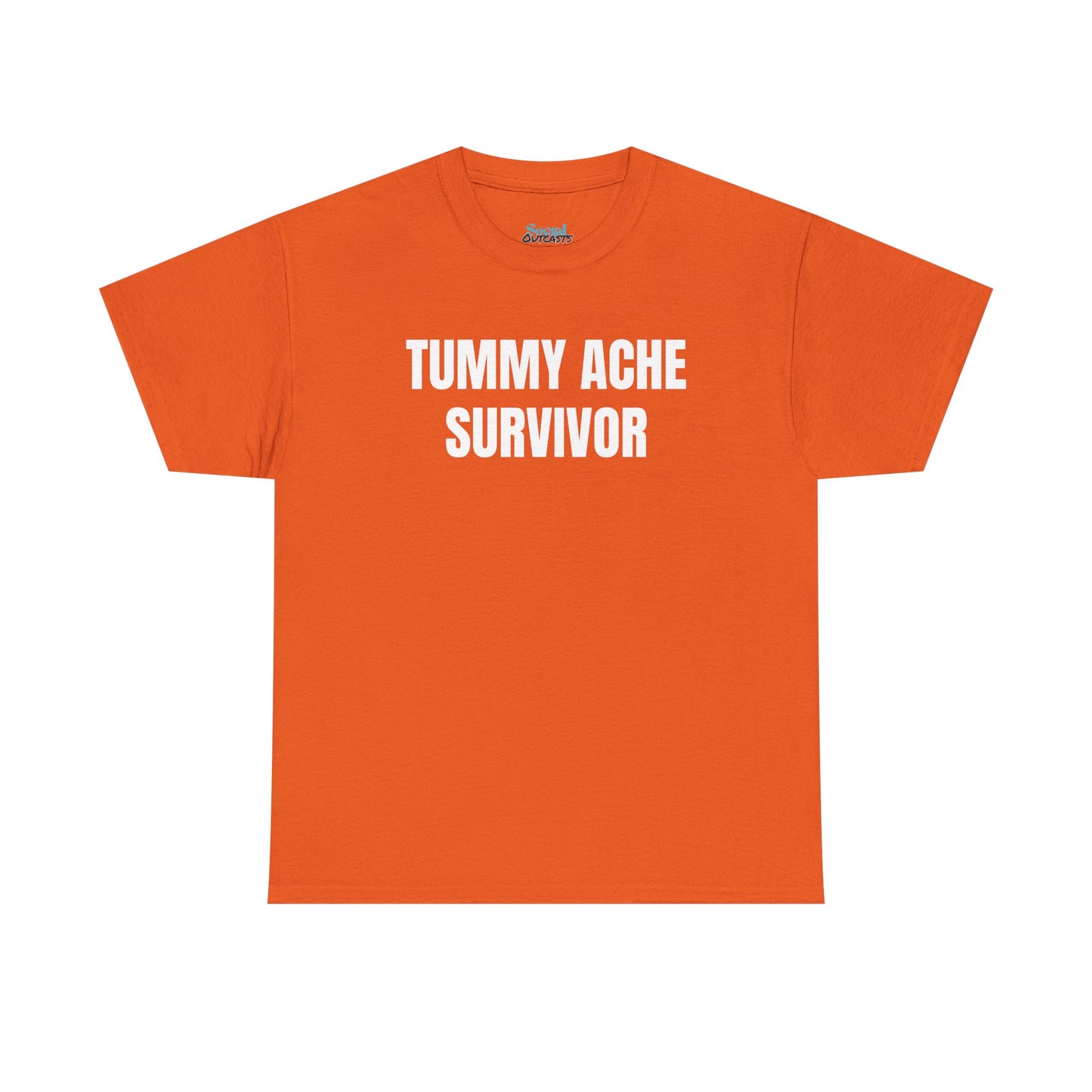 TUMMY ACHE SURVIVOR - Tee