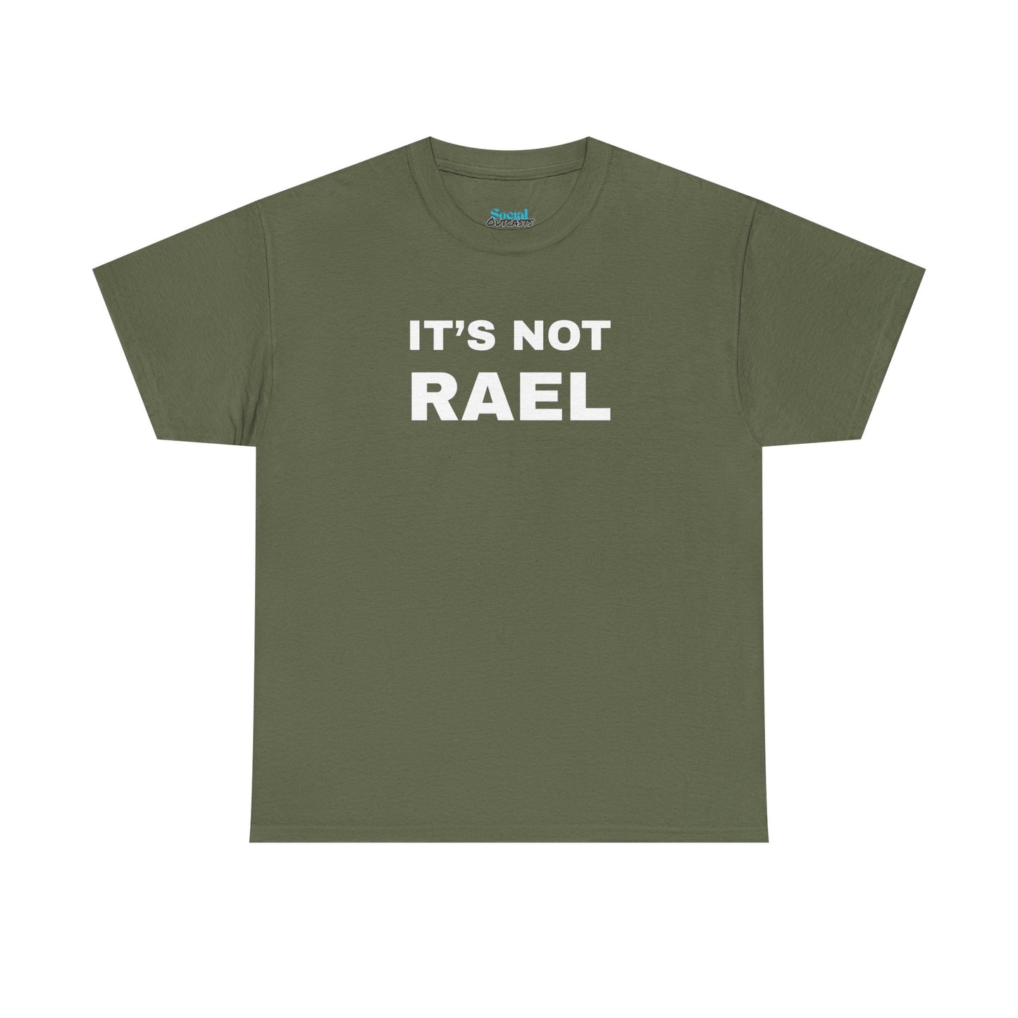 IT'S NOT RAEL - Tee