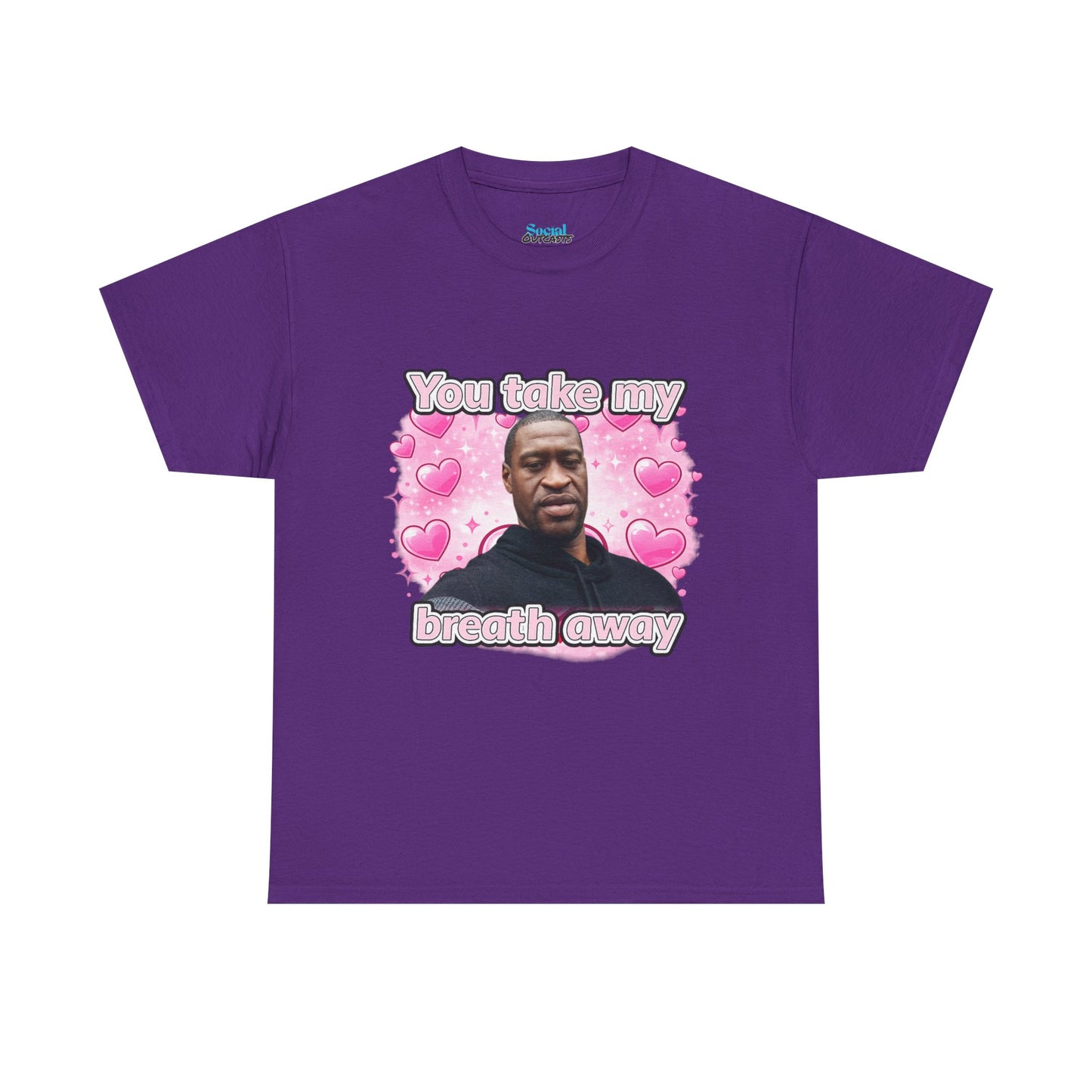 You Take My Breath Away Tee