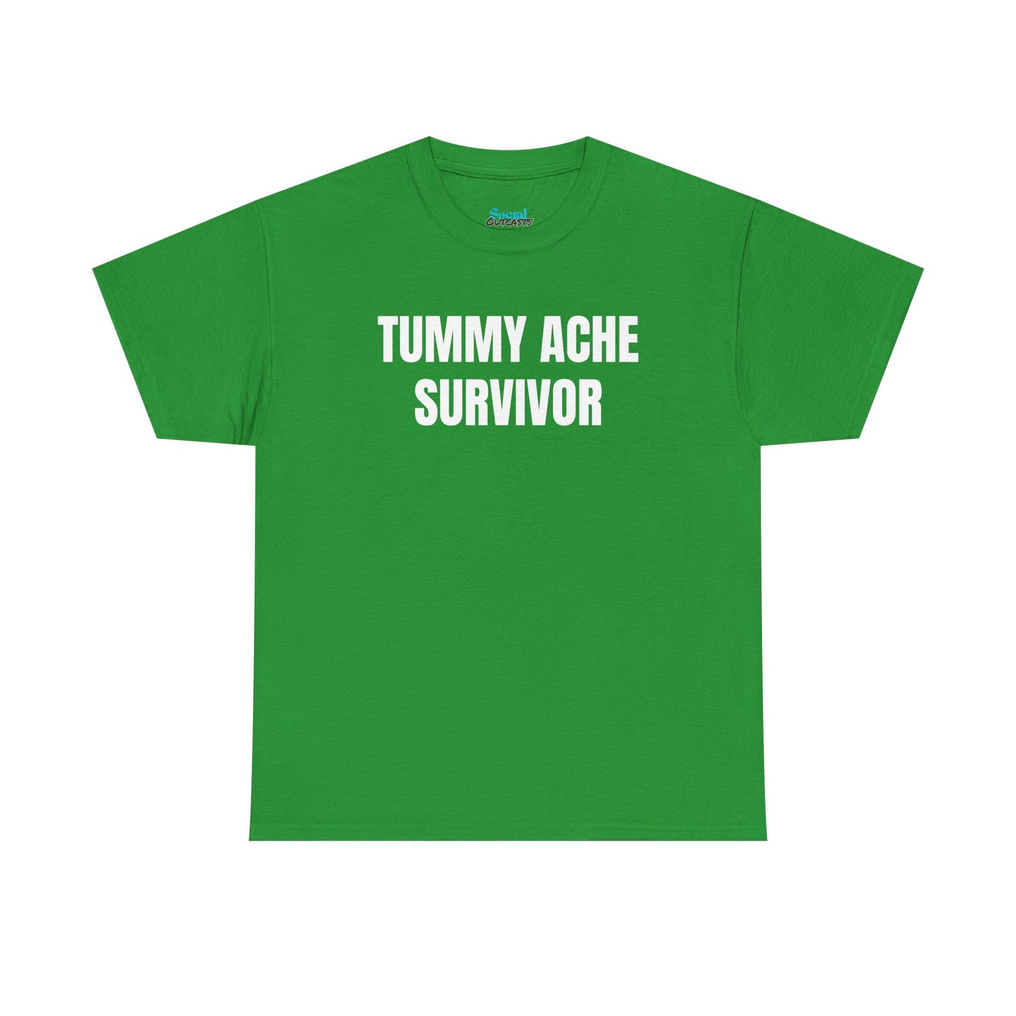 TUMMY ACHE SURVIVOR - Tee