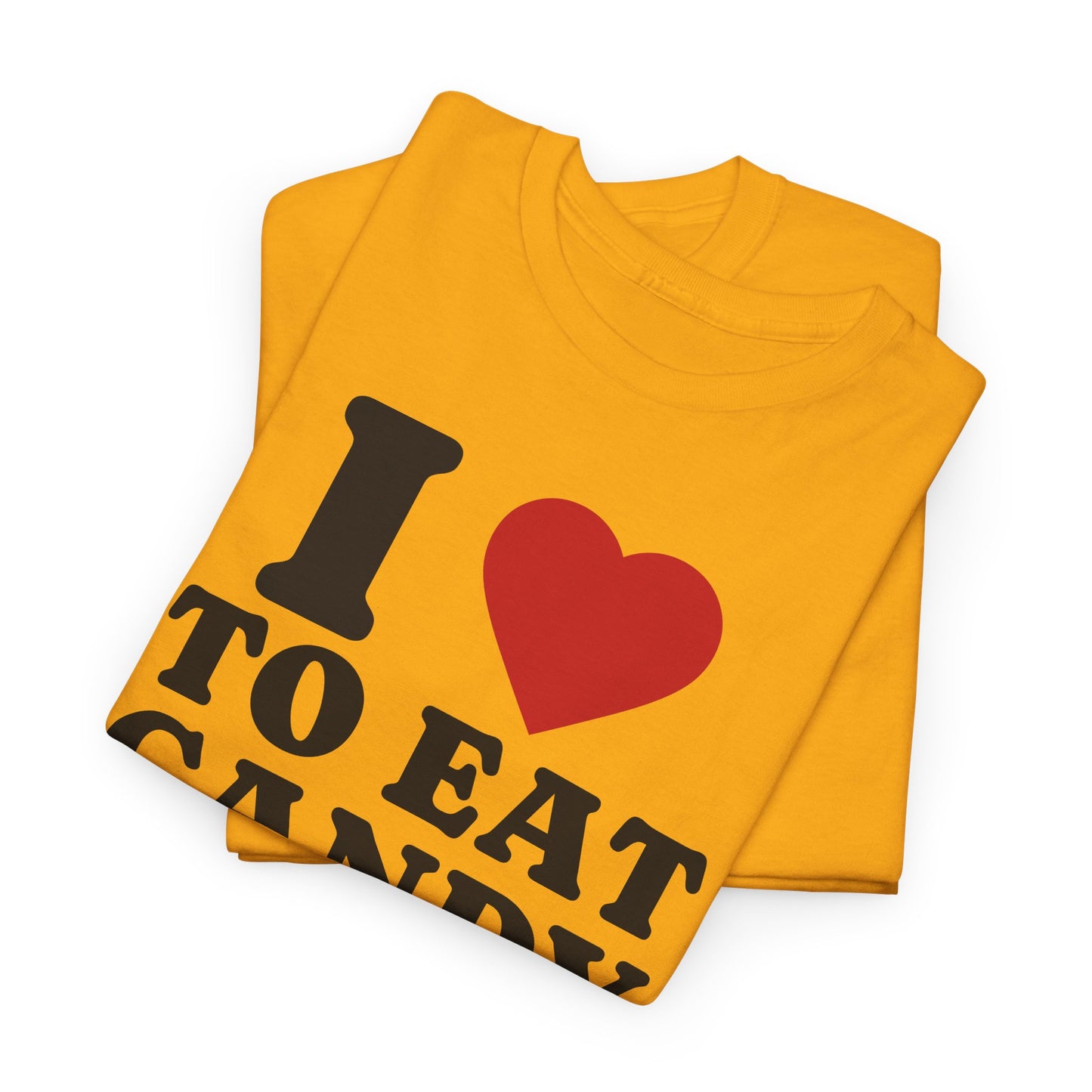 I LOVE TO EAT CANDY - Tee