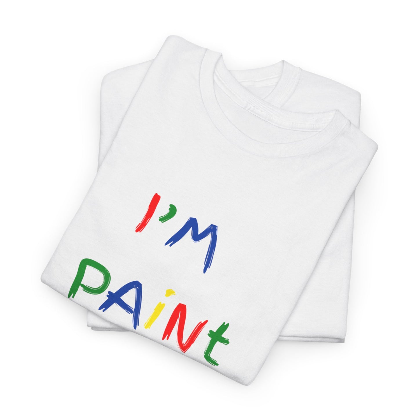 I'M PAINT - Tee