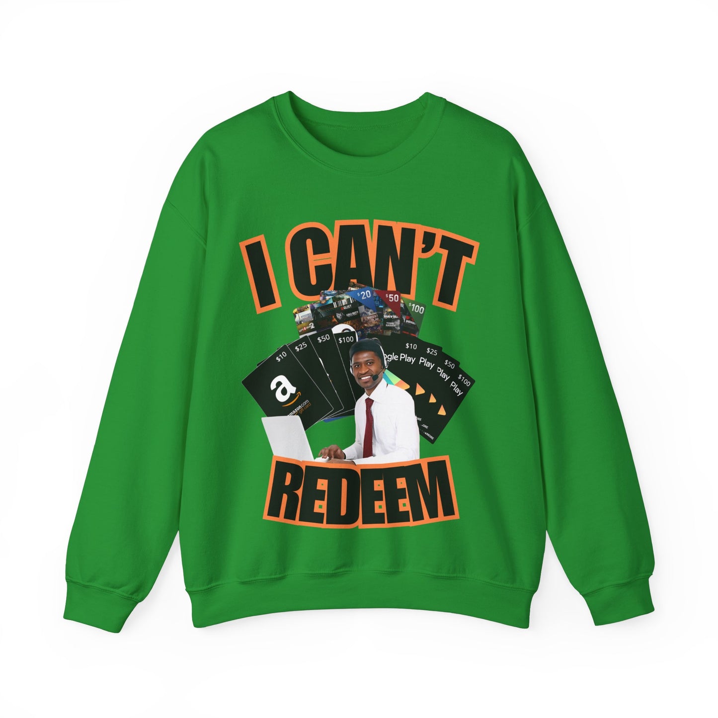 I Can't Redeem Sweatshirt