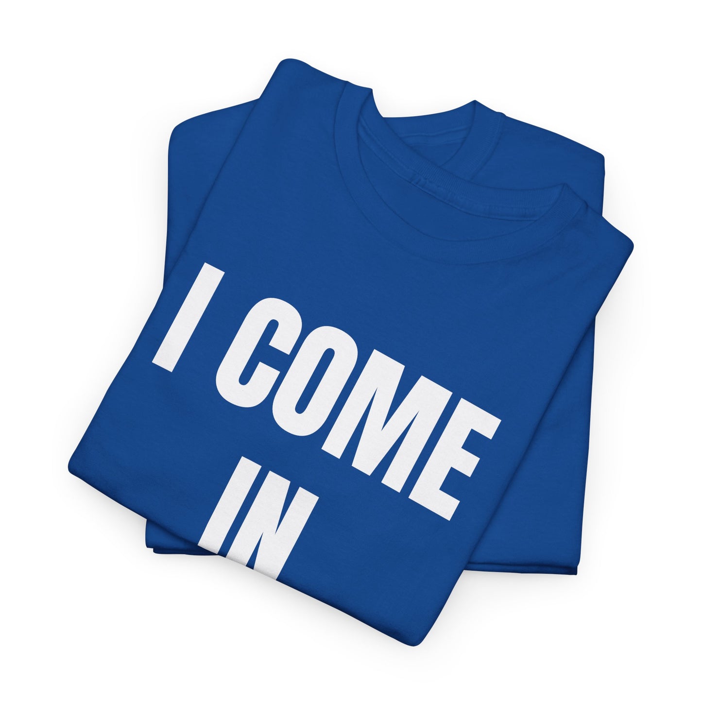 I COME IN PEACE - Tee