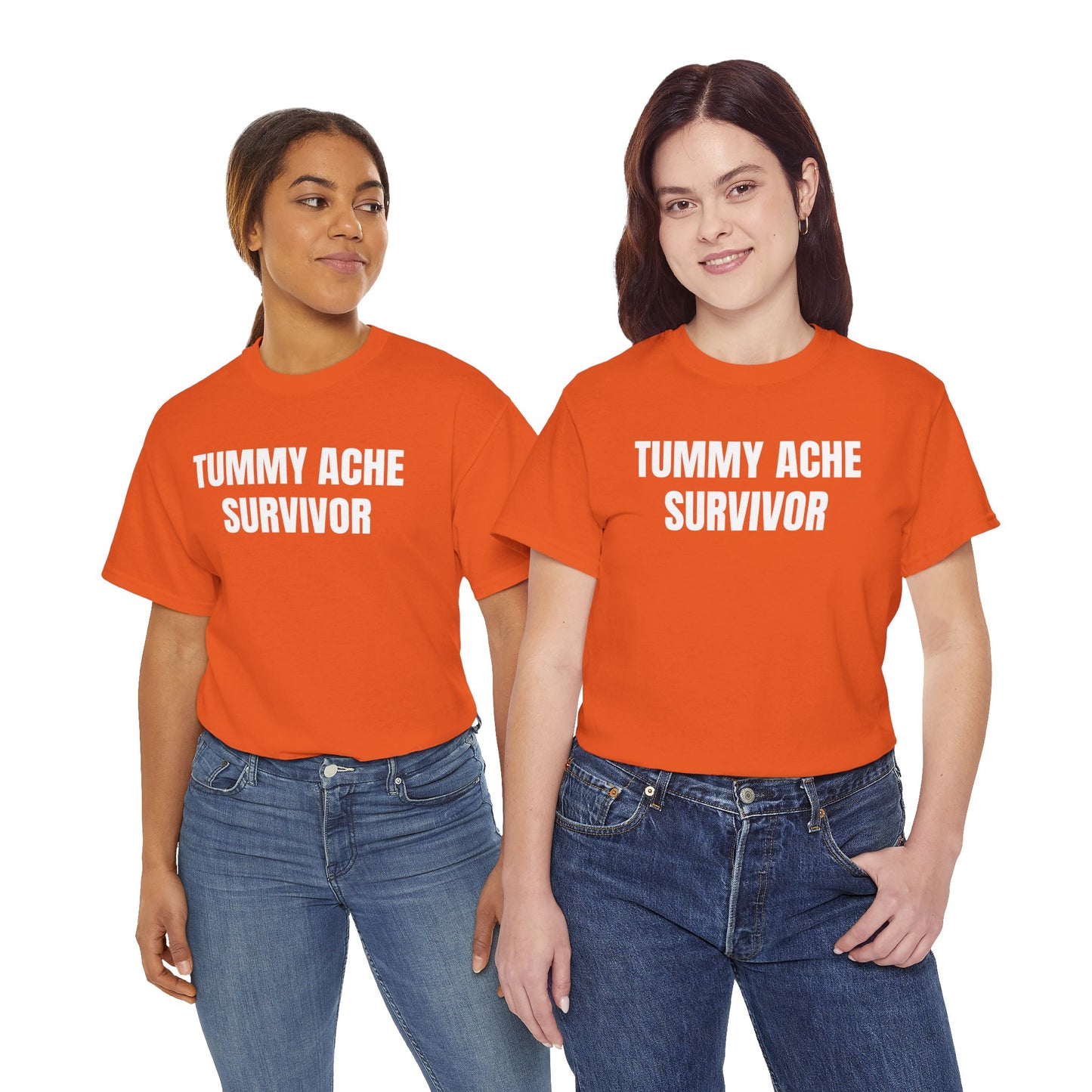 TUMMY ACHE SURVIVOR - Tee